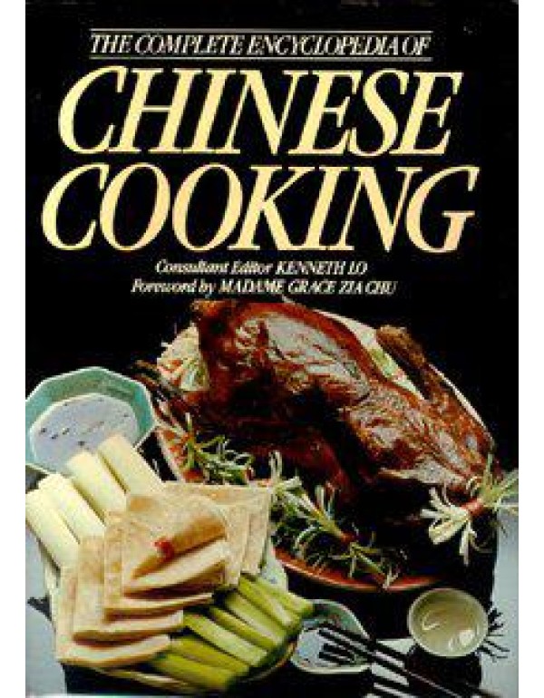 Complete Encyclopedia Of Chinese Cooking