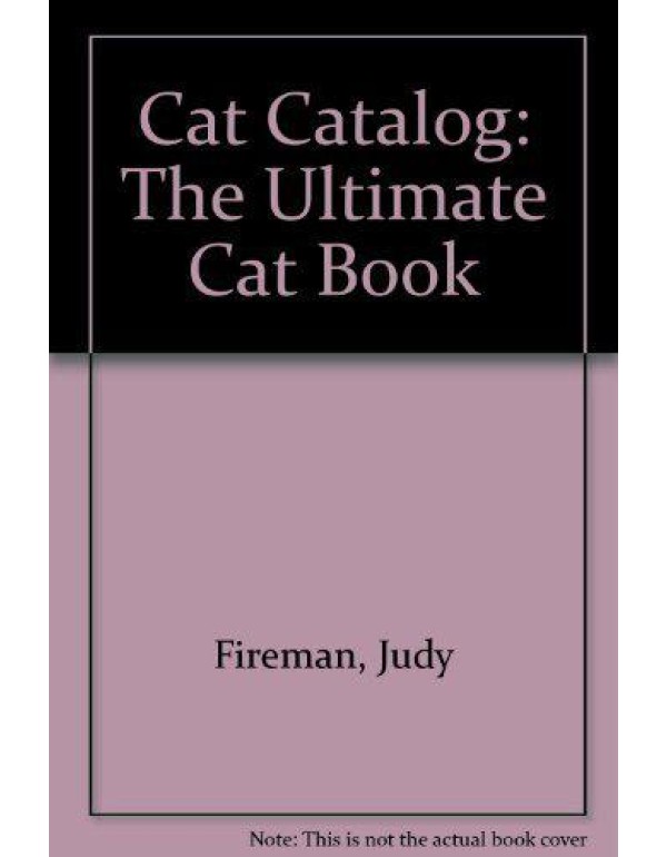 Cat Catalog: The Ultimate Cat Book