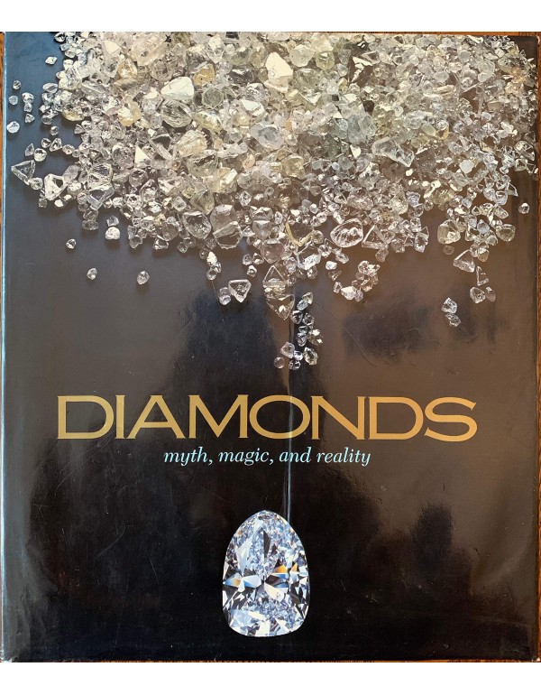 Diamonds: Myth, Magic and Reality