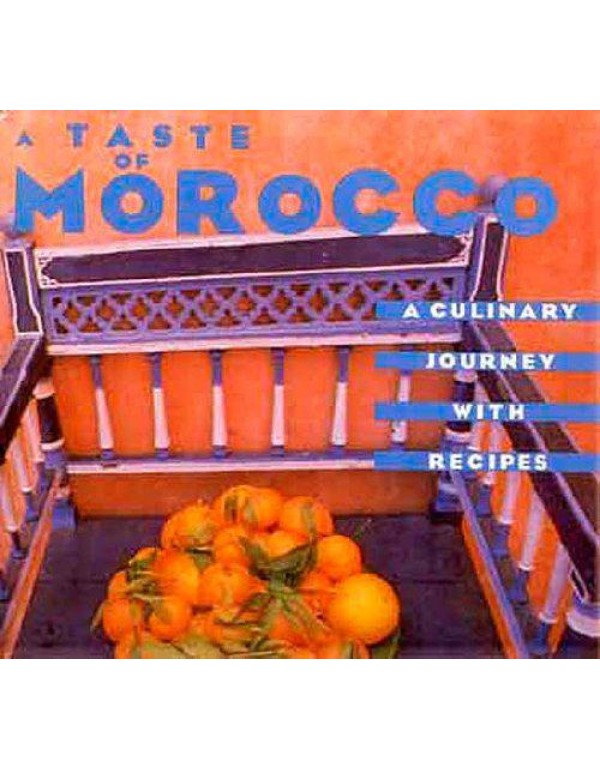 A Taste of Morocco: A Culinary Journey with Recipe...