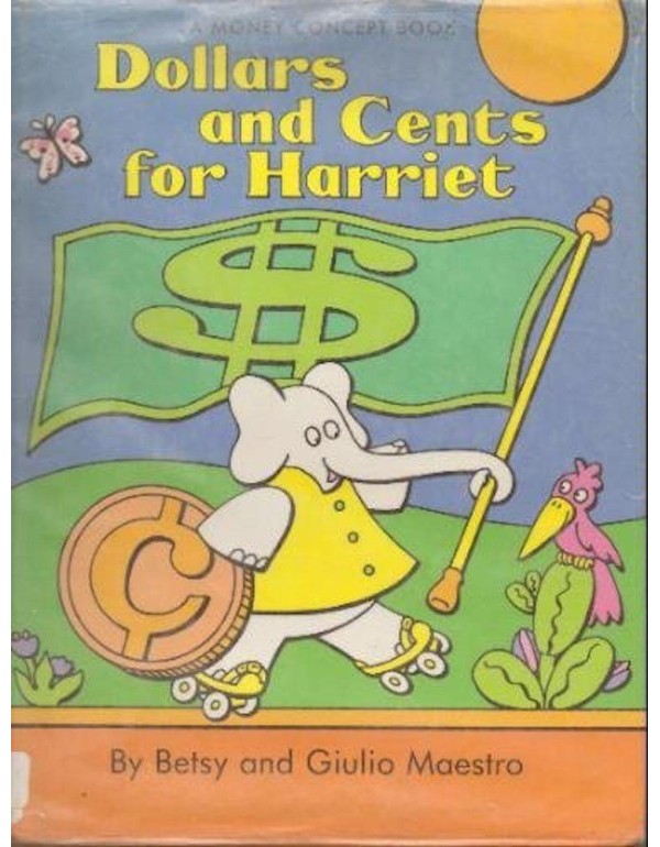 Dollars & Cents for Harriet