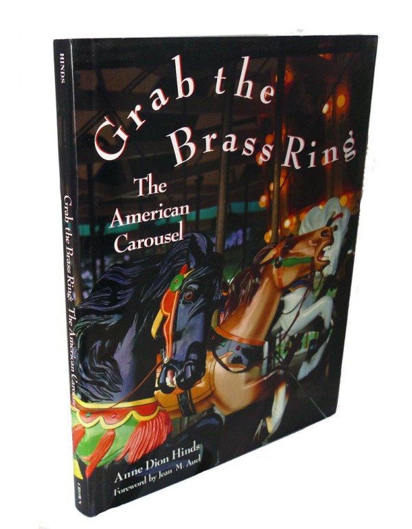 Grab the Brass Ring: The American Carousel