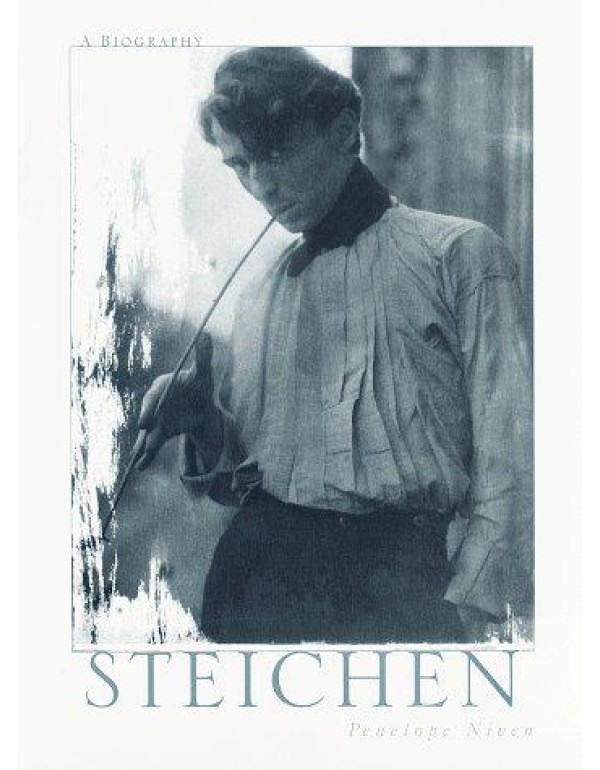 Steichen: A Biography