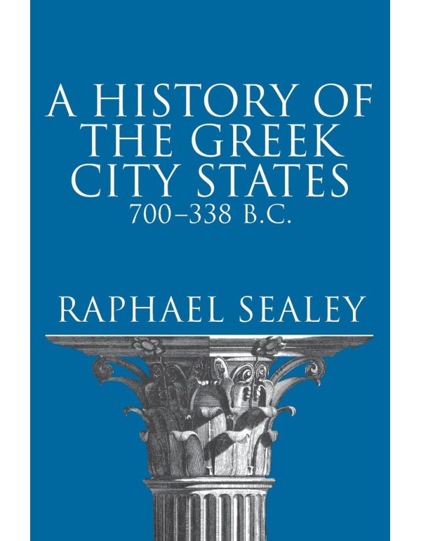 A History of the Greek City States, 700-338 B. C.