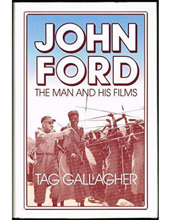 John Ford: The Man and His Films