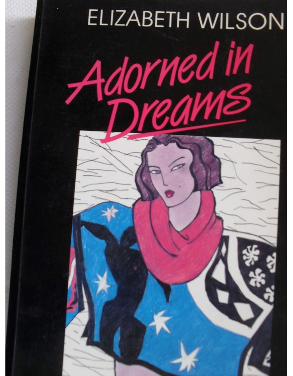 Adorned in Dreams: Fashion and Modernity