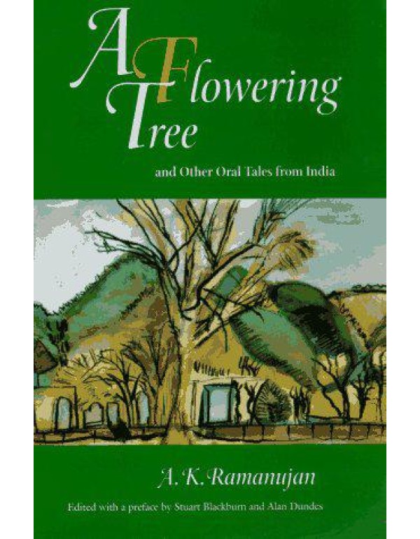 A Flowering Tree and Other Oral Tales from India