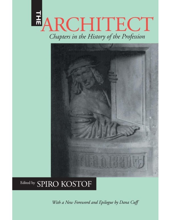 The Architect: Chapters in the History of the Prof...