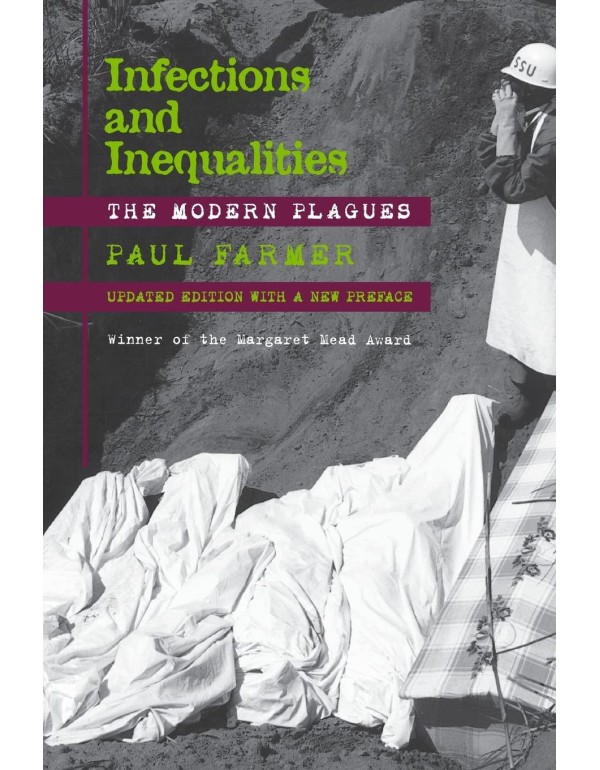 Infections and Inequalities: The Modern Plagues, U...