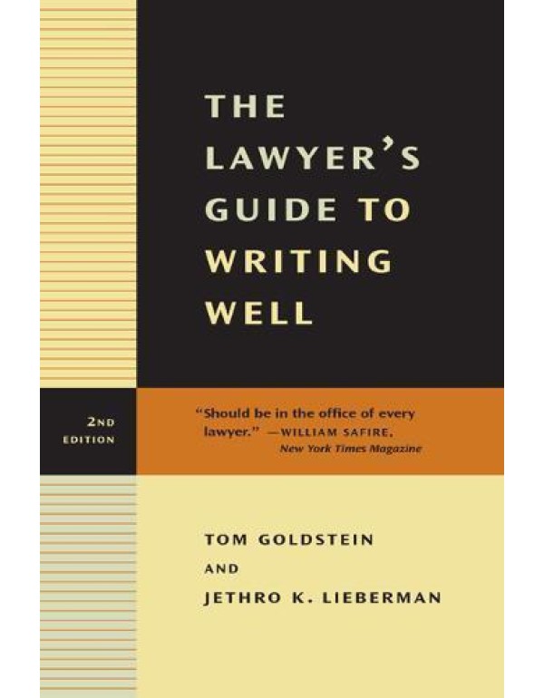 The Lawyer's Guide to Writing Well, Second Edition