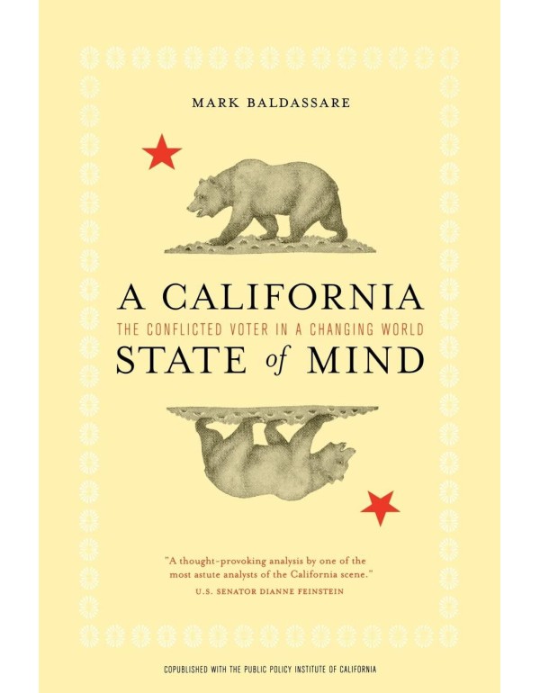 A California State of Mind: The Conflicted Voter i...