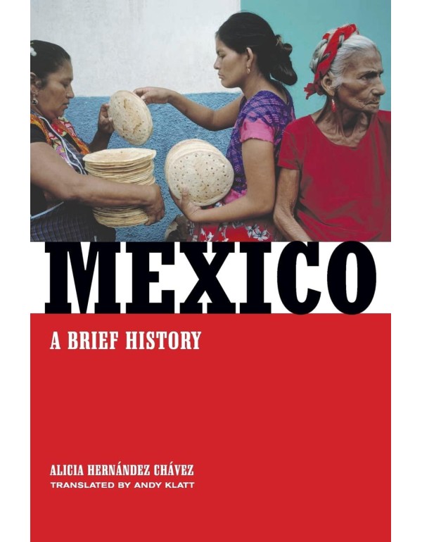 Mexico: A Brief History