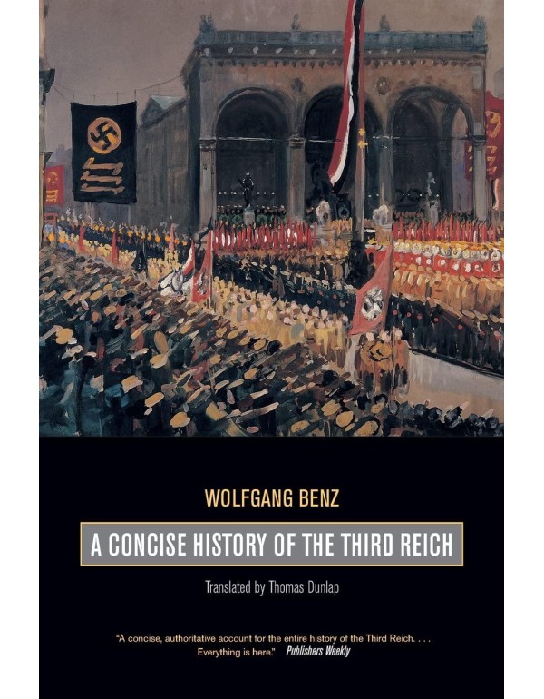 A Concise History of the Third Reich (Weimar and N...