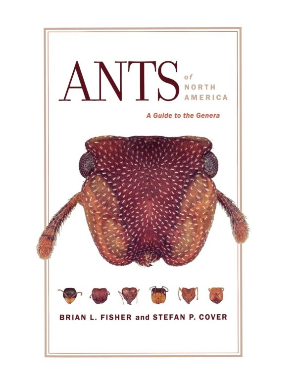 Ants of North America: A Guide to the Genera