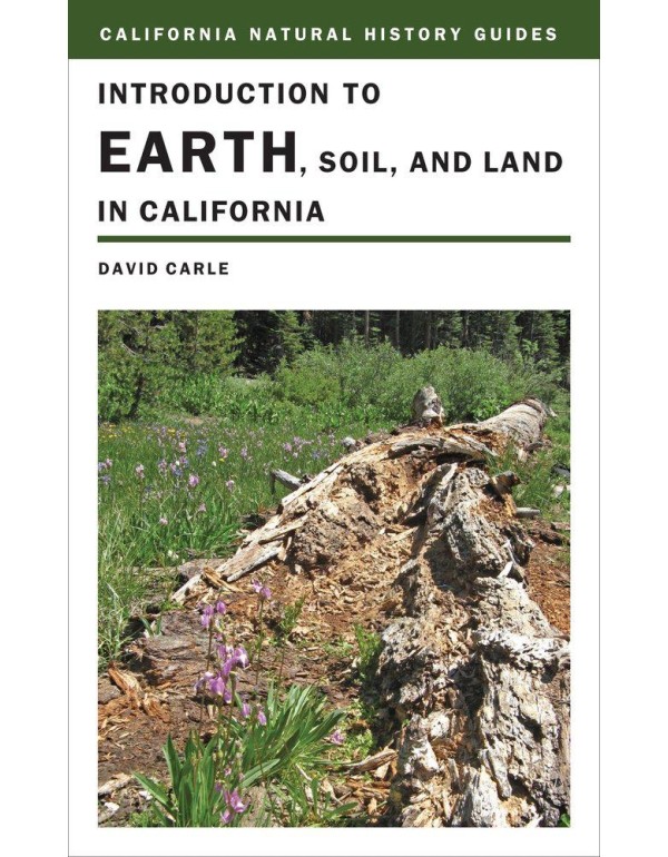 Introduction to Earth, Soil, and Land in Californi...