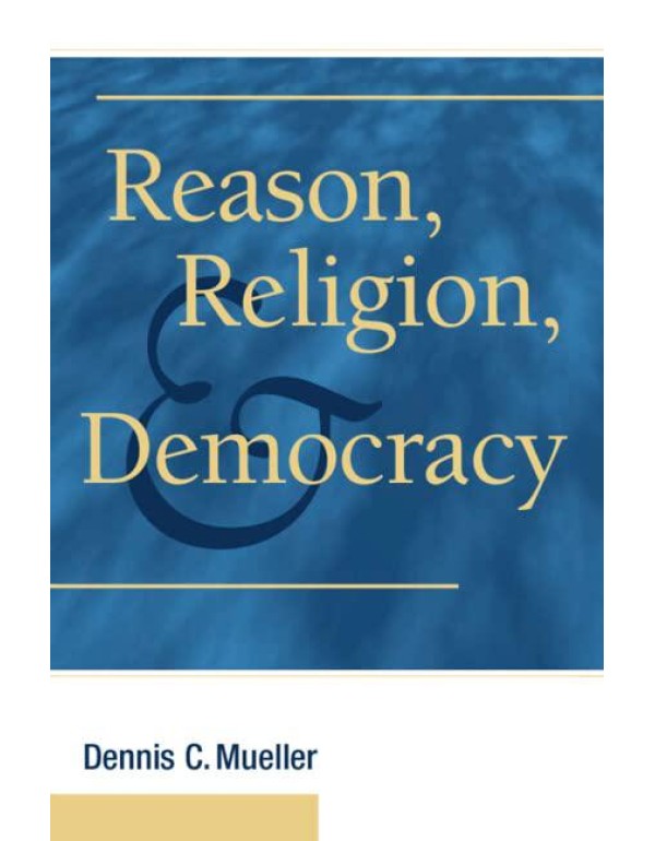 Reason, Religion, and Democracy