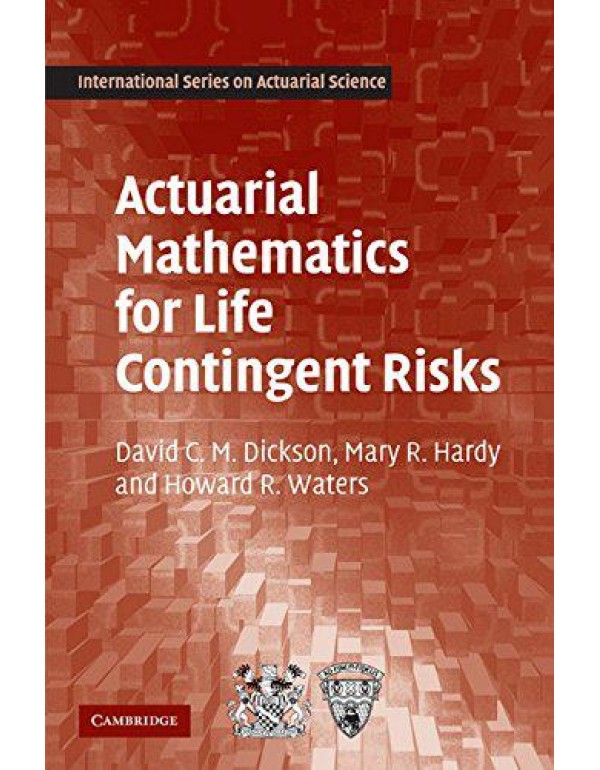 Actuarial Mathematics for Life Contingent Risks (I...