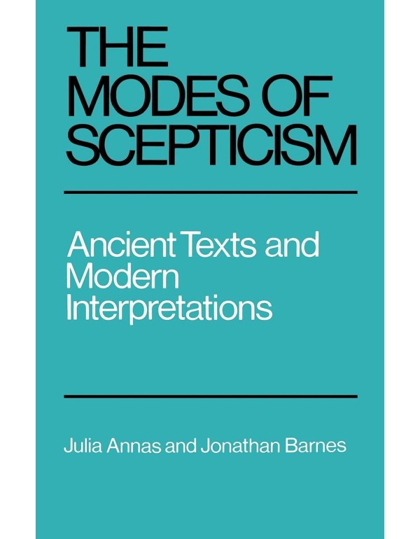 The Modes of Scepticism: Ancient Texts and Modern ...