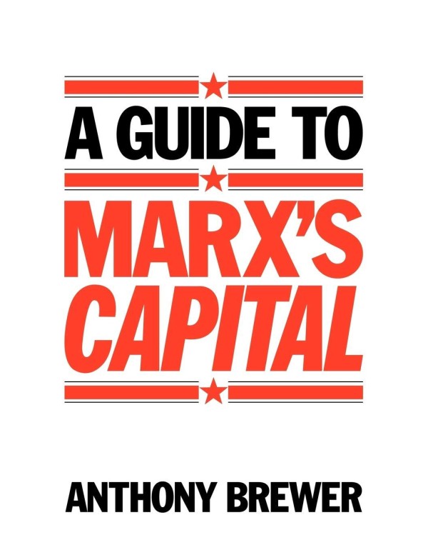 A Guide to Marx's 'Capital'