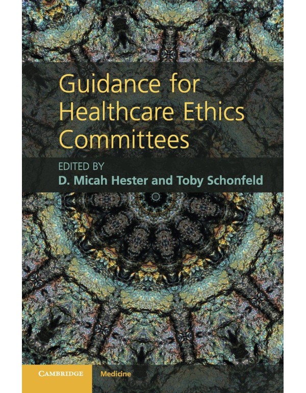 Guidance for Healthcare Ethics Committees