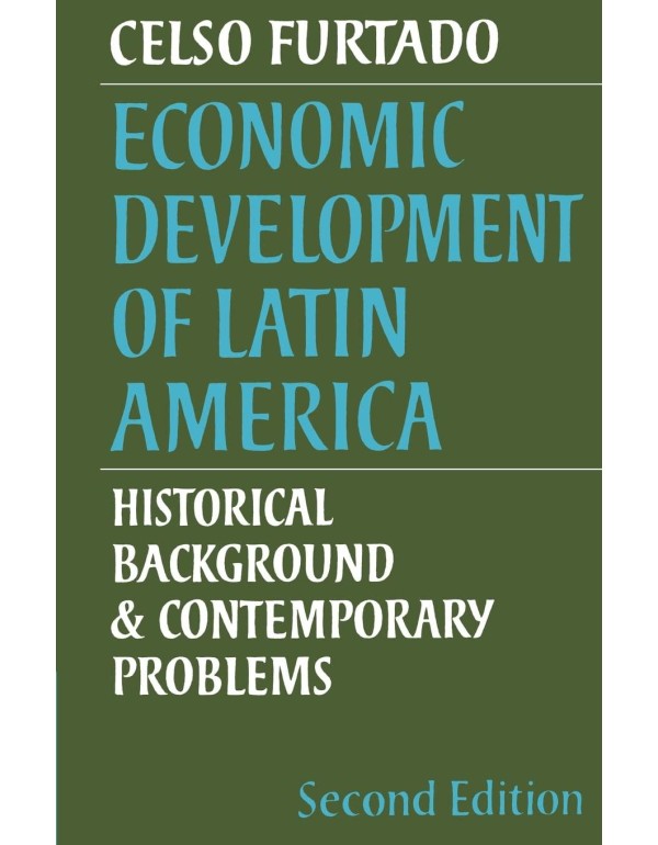 Economic Development of Latin America: Historical ...