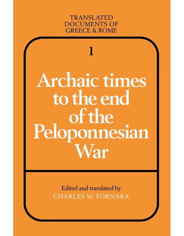 Archaic Times to the End of the Peloponnesian War ...