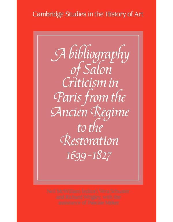 A Bibliography of Salon Criticism in Paris from th...