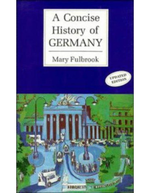 A Concise History of Germany (Cambridge Concise Hi...