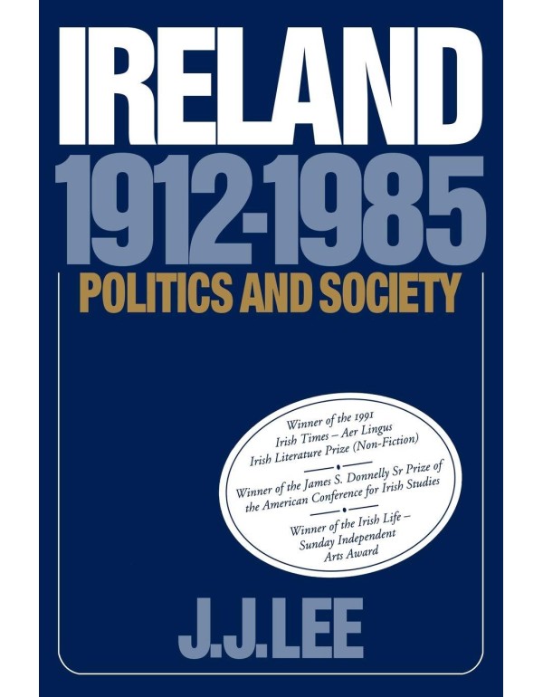 Ireland, 1912-1985: Politics and Society