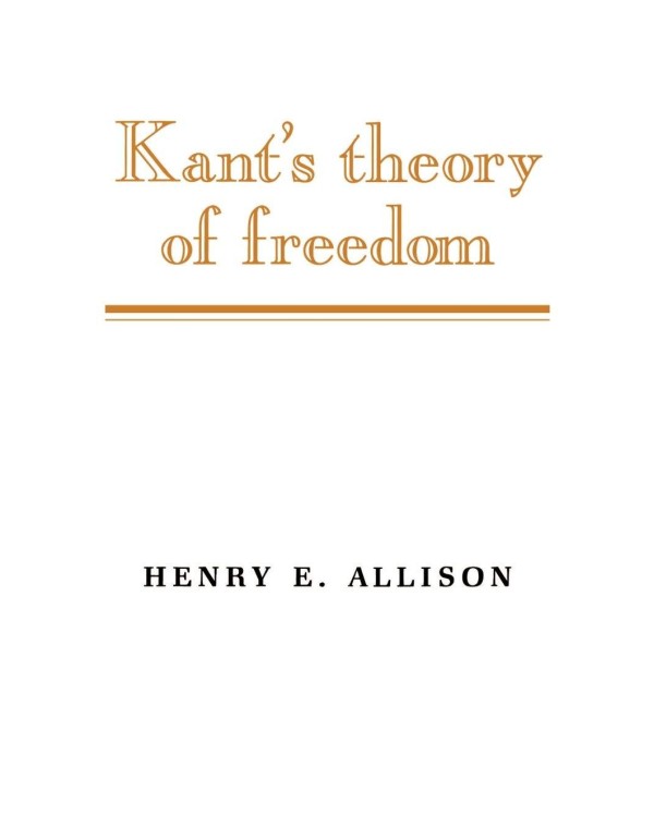 Kant's Theory of Freedom