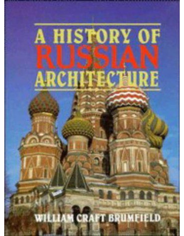 A History of Russian Architecture