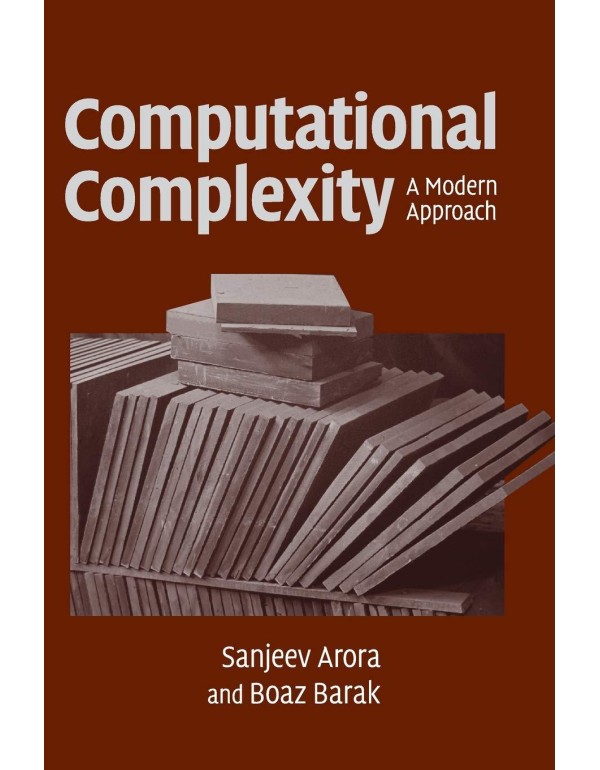 Computational Complexity: A Modern Approach