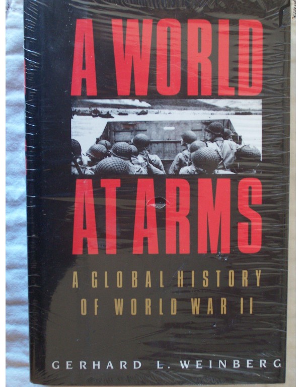 A World at Arms: A Global History of World War II