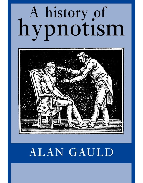 A History of Hypnotism