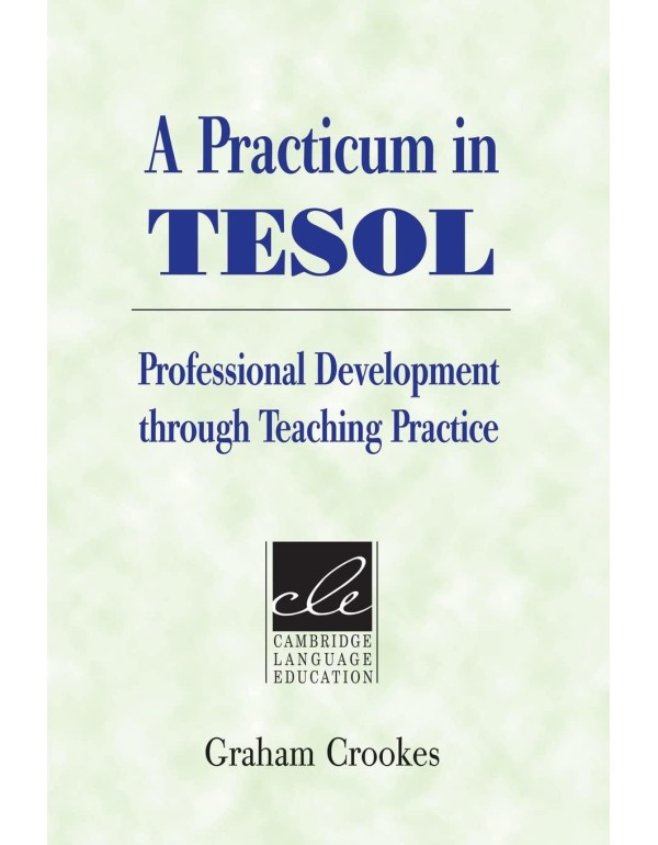 A Practicum in TESOL: Professional Development thr...