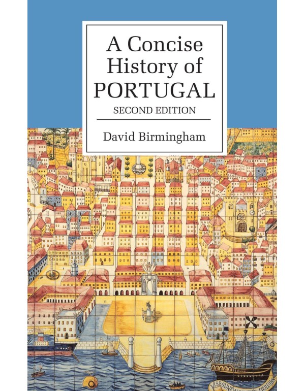 A Concise History of Portugal (Cambridge Concise H...