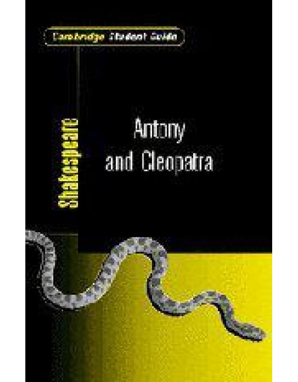 Cambridge Student Guide to Antony and Cleopatra (C...