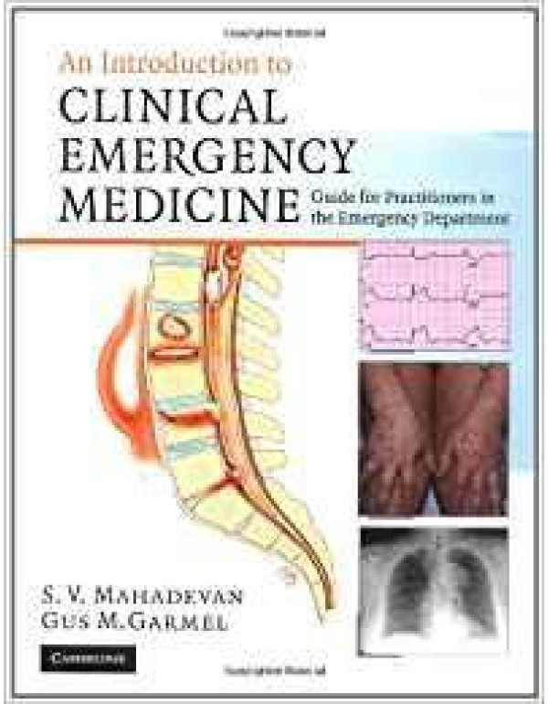 An Introduction to Clinical Emergency Medicine: Gu...