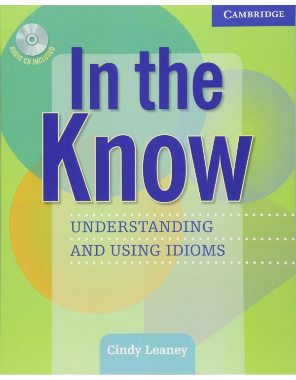 In the Know Students Book and Audio CD: Understand...