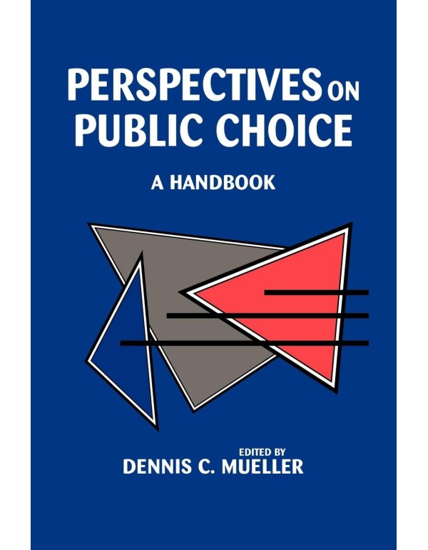 Perspectives on Public Choice: A Handbook