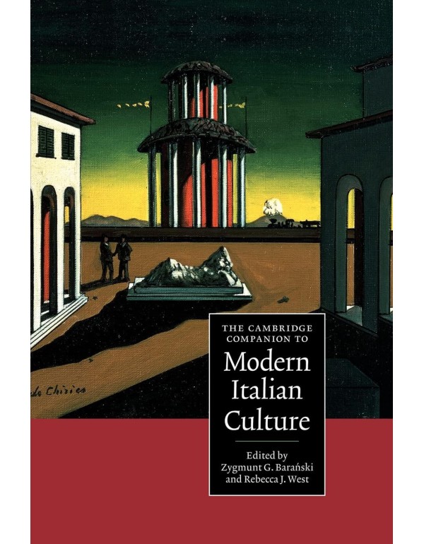 The Cambridge Companion to Modern Italian Culture ...