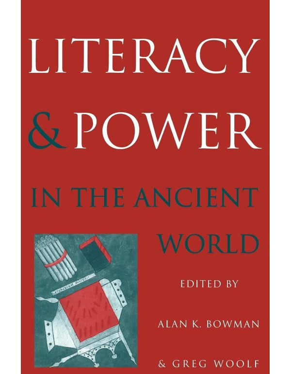 Literacy and Power in the Ancient World