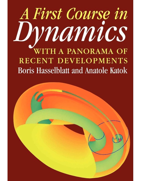 A First Course in Dynamics: with a Panorama of Rec...