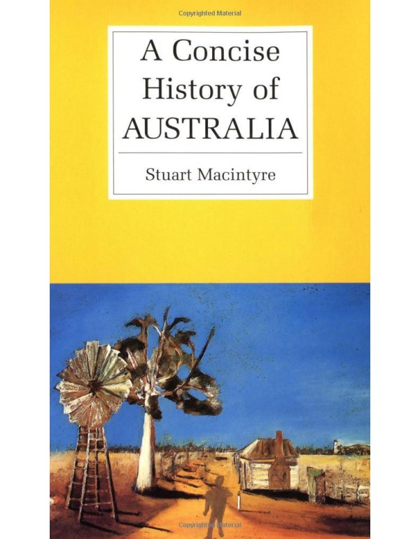 A Concise History of Australia (Cambridge Concise ...