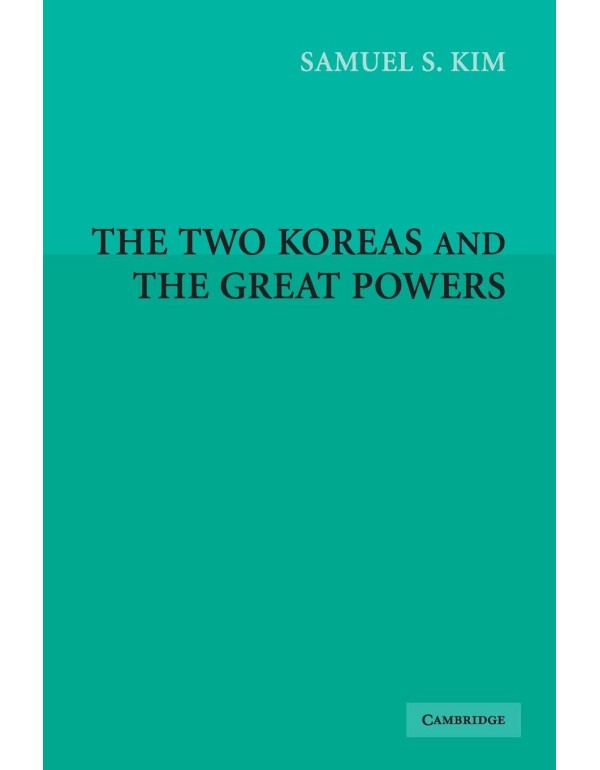 The Two Koreas and the Great Powers