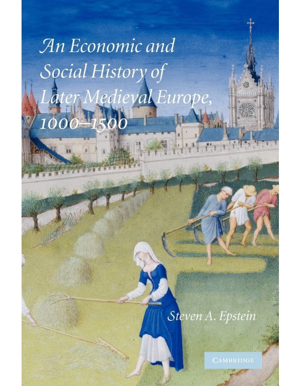 An Economic and Social History of Later Medieval E...