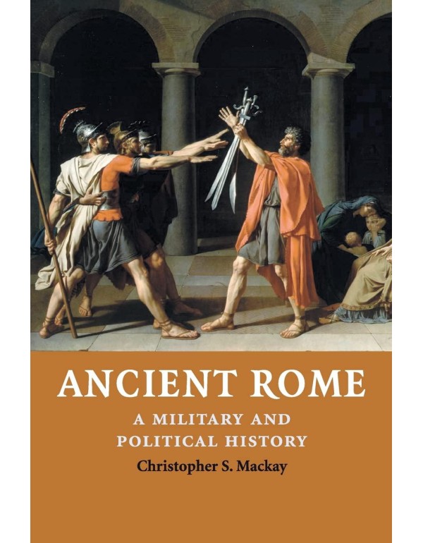 Ancient Rome: A Military and Political History