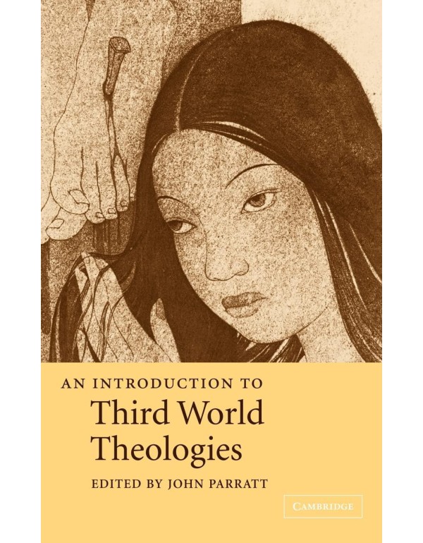 An Introduction to Third World Theologies (Introdu...