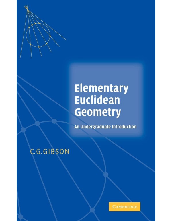 Elementary Euclidean Geometry: An Undergraduate In...