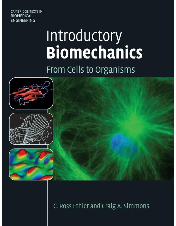 Introductory Biomechanics: From Cells to Organisms...